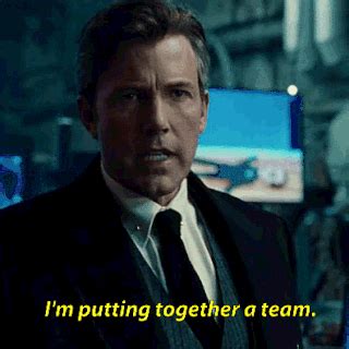 I'm Putting Together a Team .